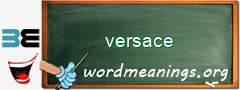 WordMeaning blackboard for versace